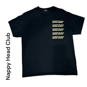 Nappy Head Club Men’s Always Black, Never Sorry Short Sleeve Tee‎ Shirt